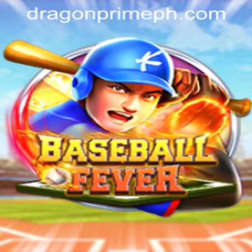 Experience the Thrill of BaseballFever at Dragon Prime Casino